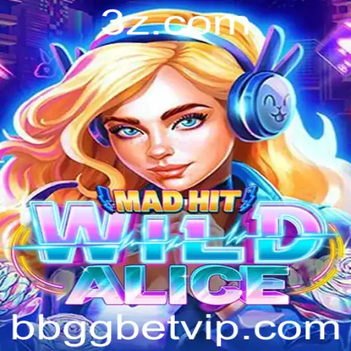Explorando o Mundo de MadHitWildAlice e a Emoção do BBGG BET